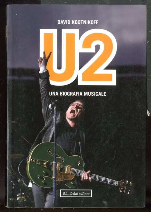 U2 UNA BIOGRAFIA MUSICALE - LS