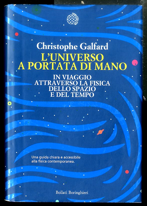 UNIVERSO A PORTATA DI MANO IN VIAGGIO ATTRAVERSO LA FISICA …