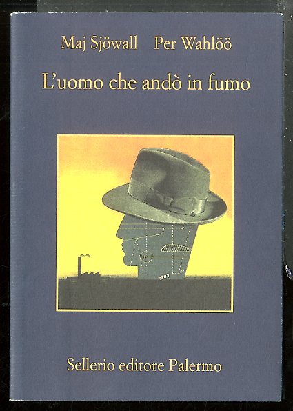 UOMO CHE ANDO` IN FUMO ROMANZO SU UN CRIMINE ( …