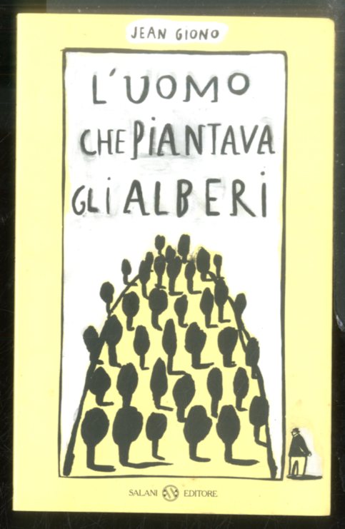 UOMO CHE PIANTAVA GLI ALBERI ( L` ) - LS