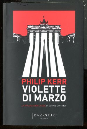 VIOLETTE DI MARZO LA TRILOGIA BERLINESE DI BERNIE GUNTHER - …