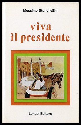 VIVA IL PRESIDENTE - LS