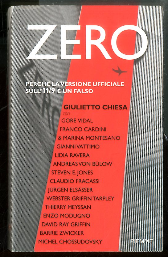 ZERO PERCHE` LA VERSIONE UFFICIALE SULL`11 / 9 E` UN …