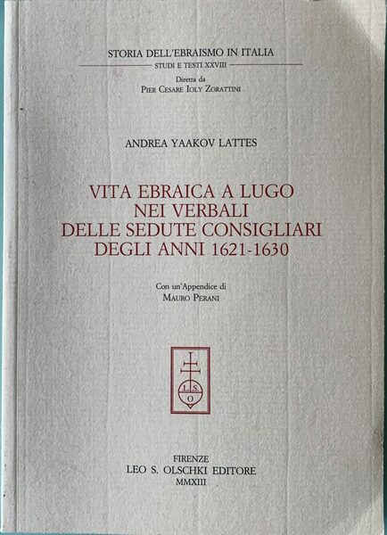 Vita ebraica a Lugo nei verbali delle sedute consigliari degli …