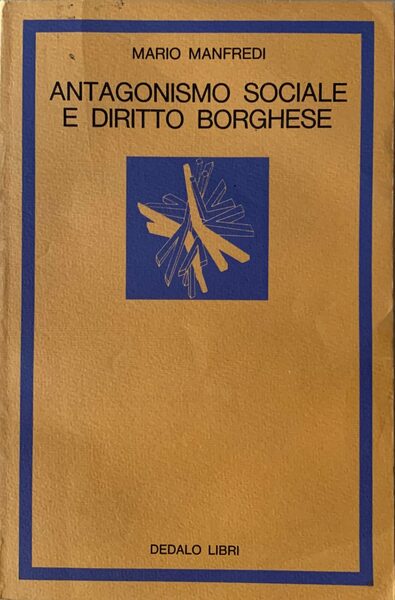 Antagonismo sociale e diritto borghese
