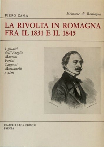 La rivolta in Romagna fra il 1831 e il 1845