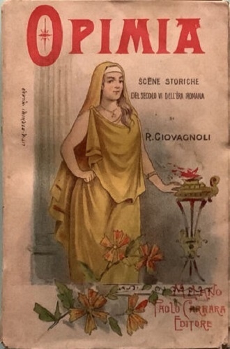Opimia. Scene storiche del secolo VI dell'era romana