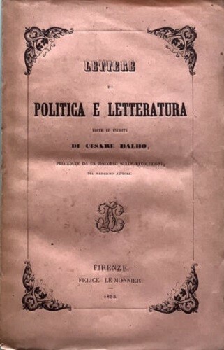 Lettere di politica e letteratura edite ed inedite