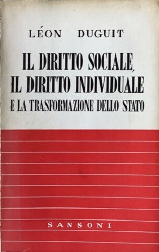 Il diritto sociale, il diritto individuale e la trasformazione dello …