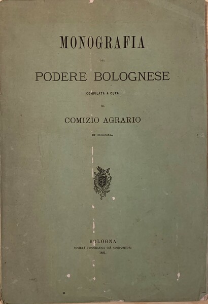 Monografia del podere bolognese