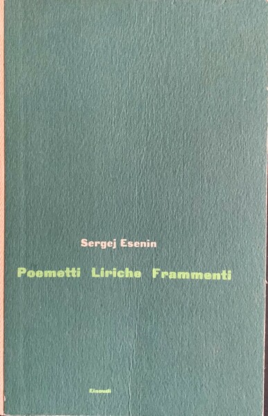 Poemetti, liriche, frammenti