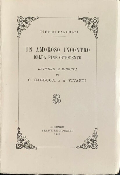 Un amoroso incontro della fine Ottocento. Lettere e ricordi di …