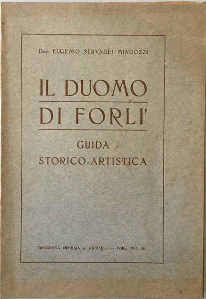 Il Duomo di ForlÃ¬. Guida storico-artistica