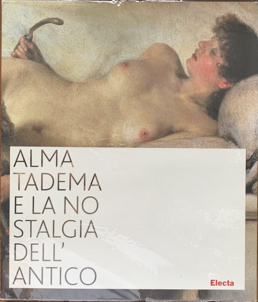 Alma Tadema e la nostalgia dell'antico