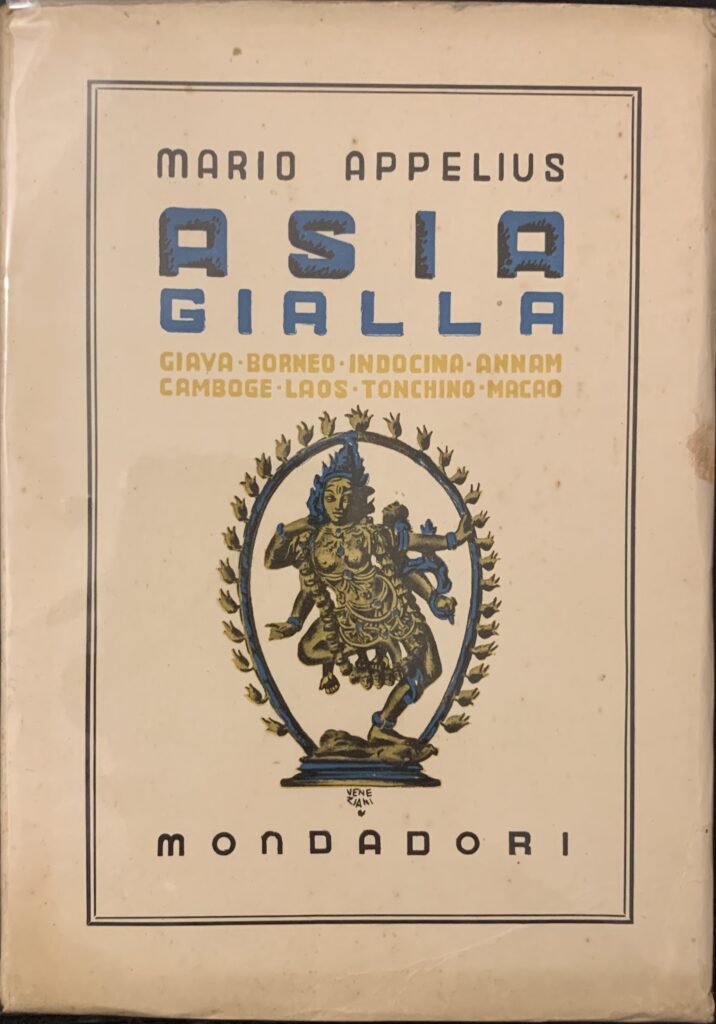 Asia gialla. Giava, Borneo, Indocina, Annam, Camboge, Laos, Tonchino, Macao