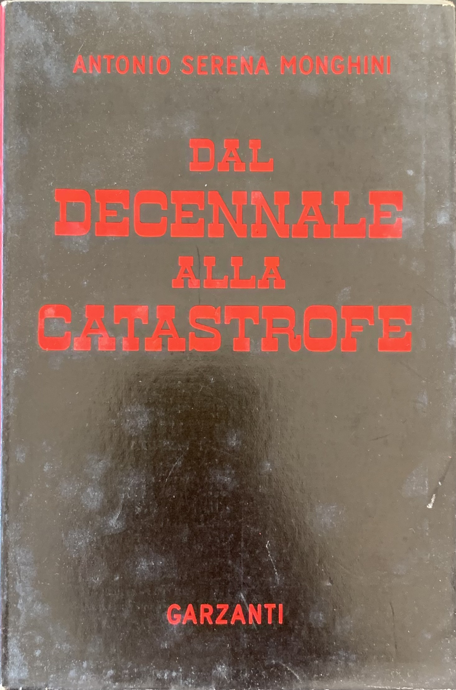 Dal decennale alla catastrofe