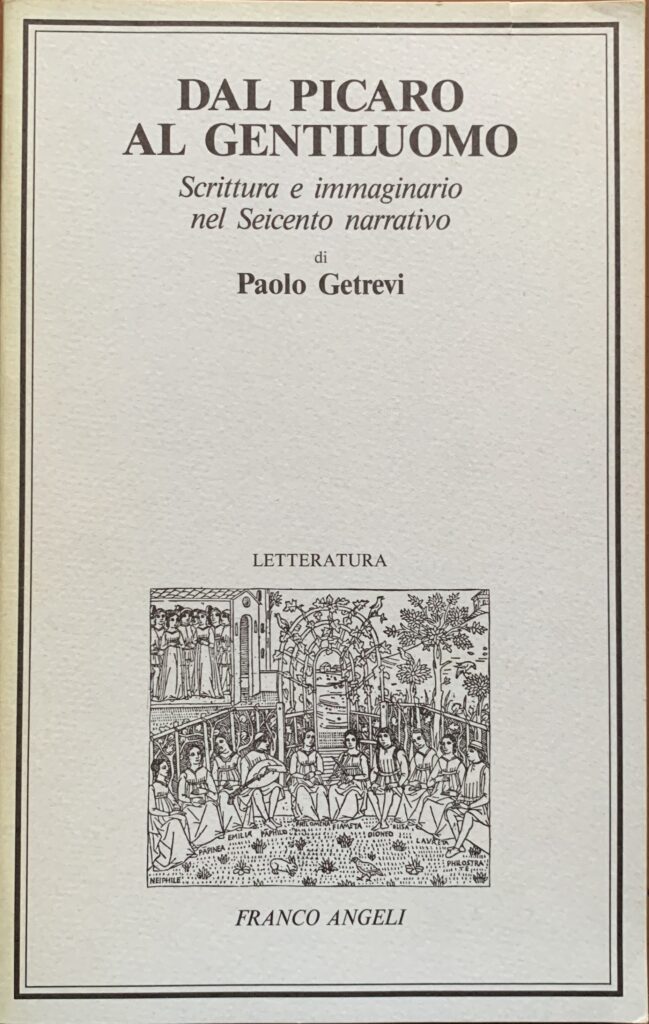 Dal picaro al gentiluomo. Scrittura e immaginario nel Seicento narrativo