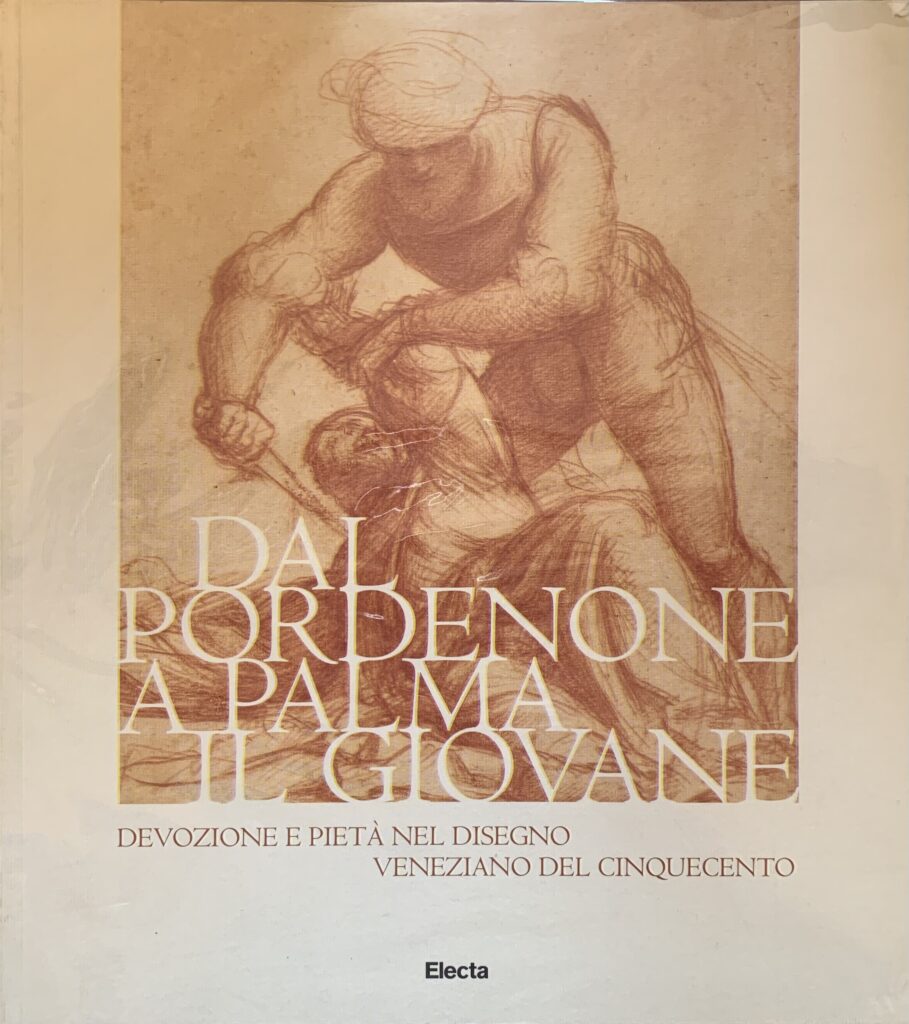 Dal Pordenone a Palma il Giovane. Devozione e pietÃ nel …