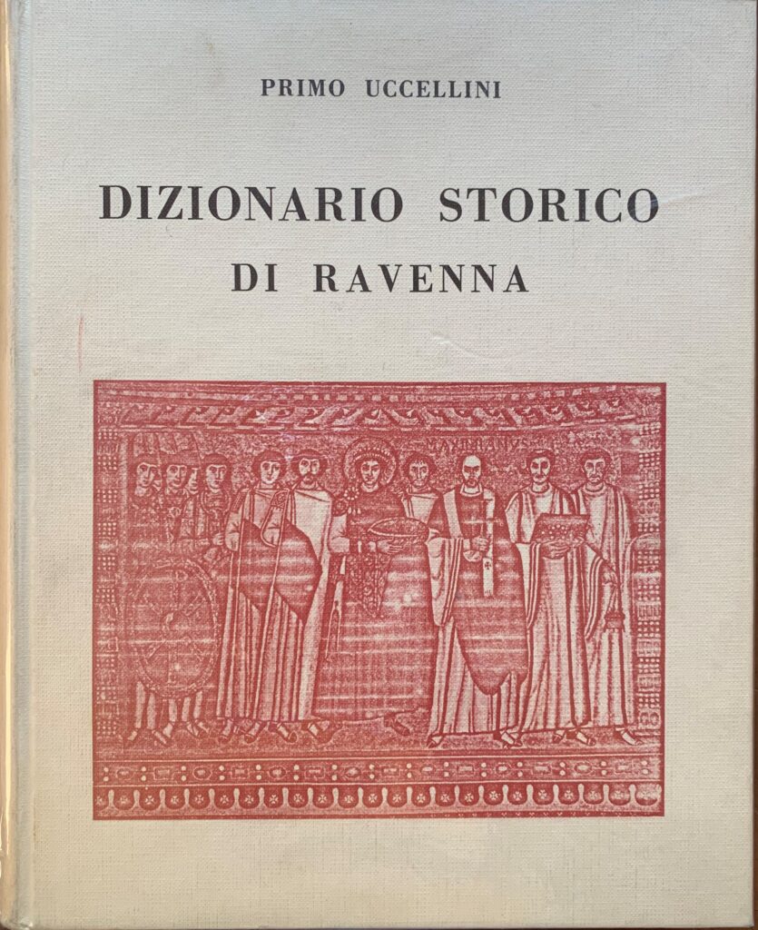 Dizionario storico di Ravenna e di altri luoghi di Romagna