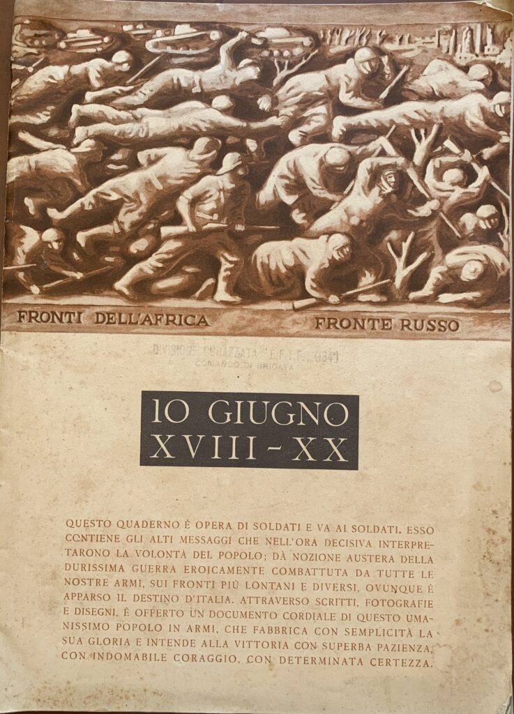 Due Anni di Guerra. 10 Giugno XVIII-XX (1940-1942)