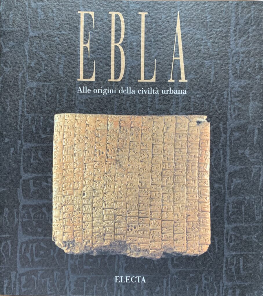 Ebla. Alle origini della civiltÃ urbana