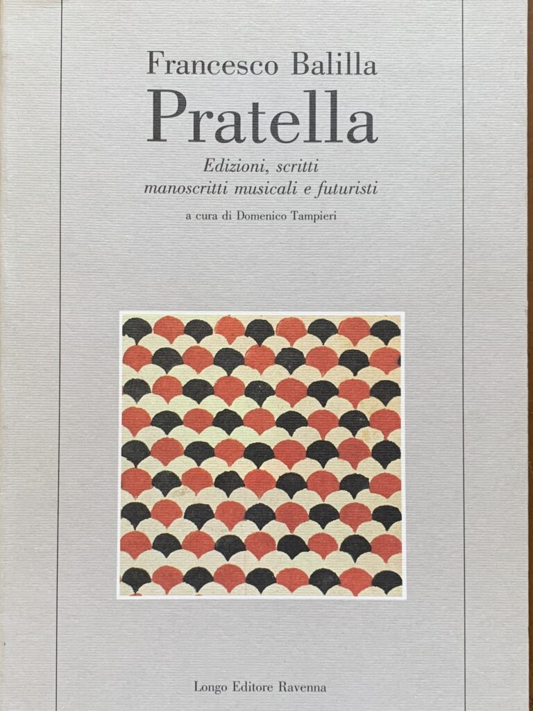 Edizioni, scritti, manoscritti musicali e futuristi