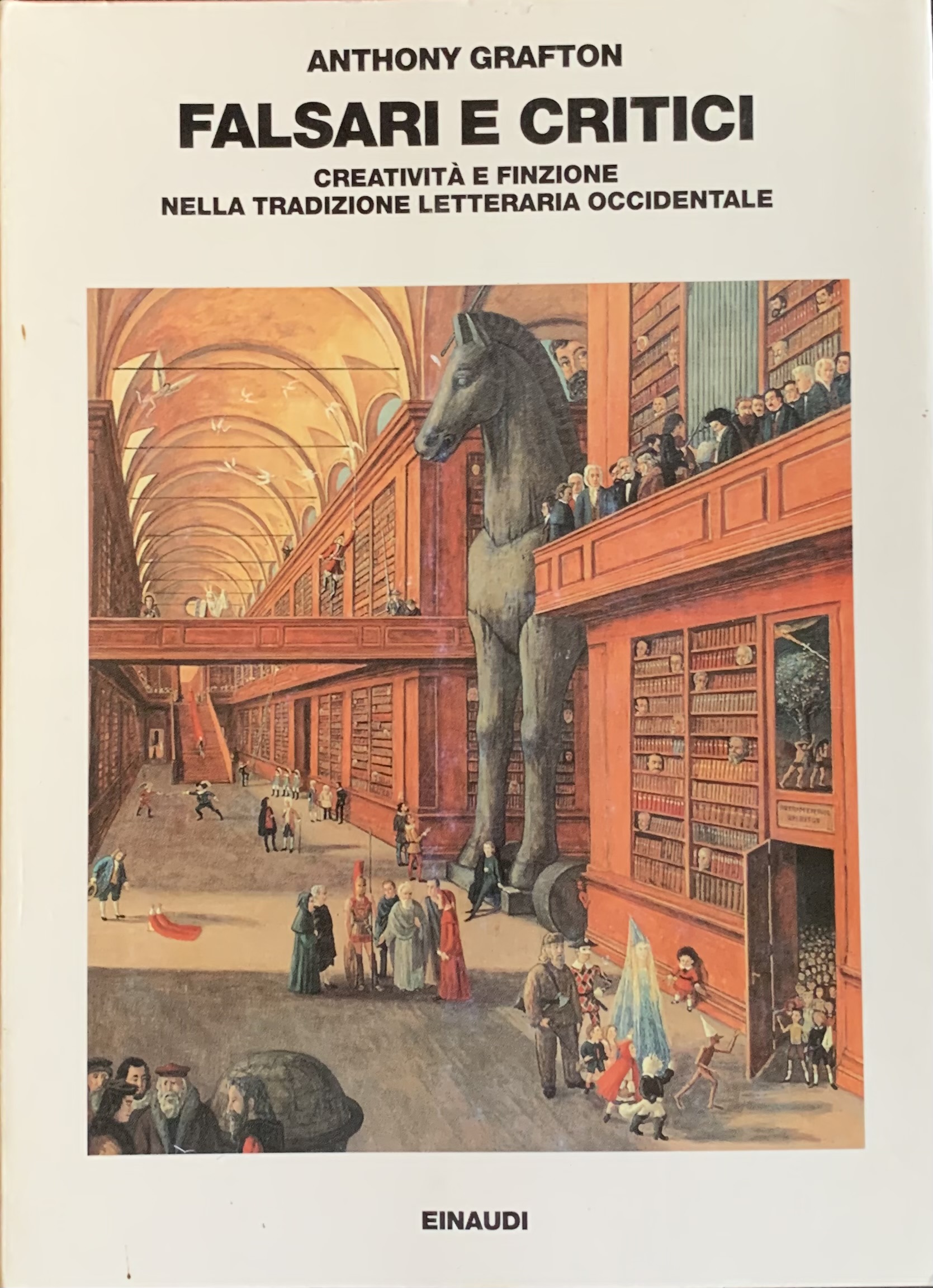 Falsari e critici. CreativitÃ e finzione nella tradizione letteraria occidentale