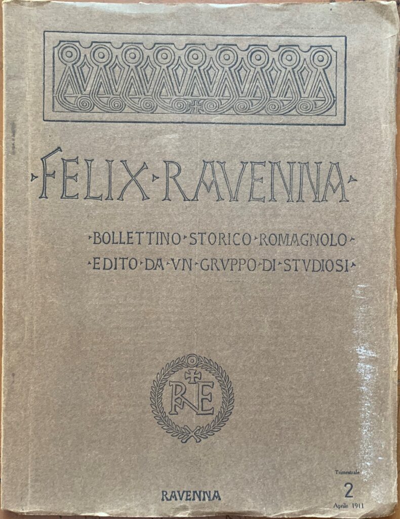 Felix Ravenna nÂ° 2. Bollettino Storico Romagnolo