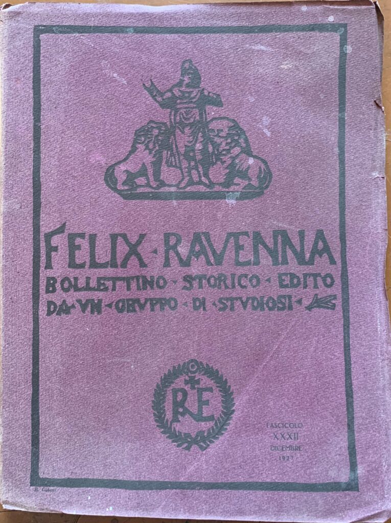 Felix Ravenna nÂ° 32. Bollettino Storico Romagnolo