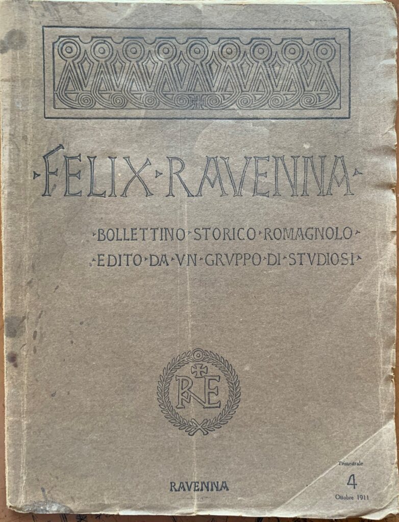 Felix Ravenna nÂ° 4. Bollettino Storico Romagnolo