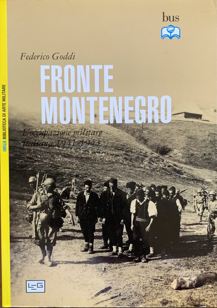 Fronte Montenegro. Occupazione italiana e giustizia militare (1941-1943)