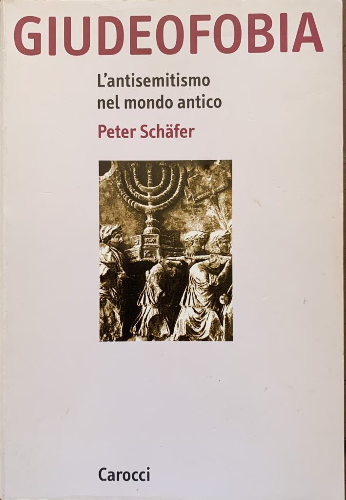 Giudeofobia. L'antisemitismo nel mondo antico