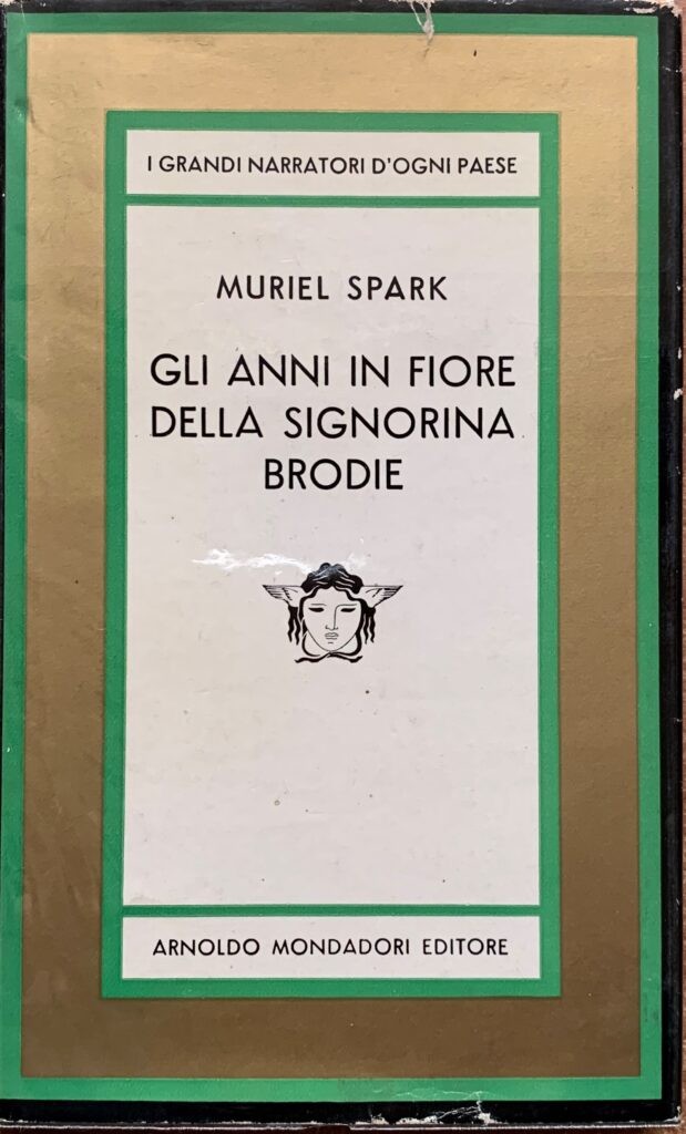 Gli anni in fiore della signorina Brodie / Autografato