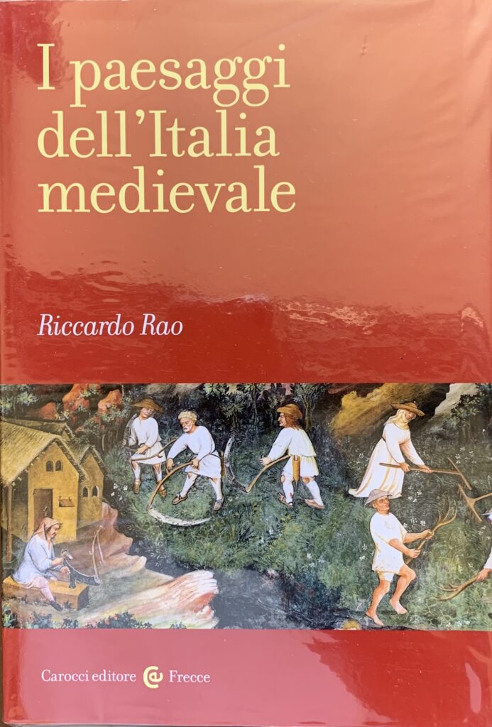 I paesaggi dell'Italia medievale