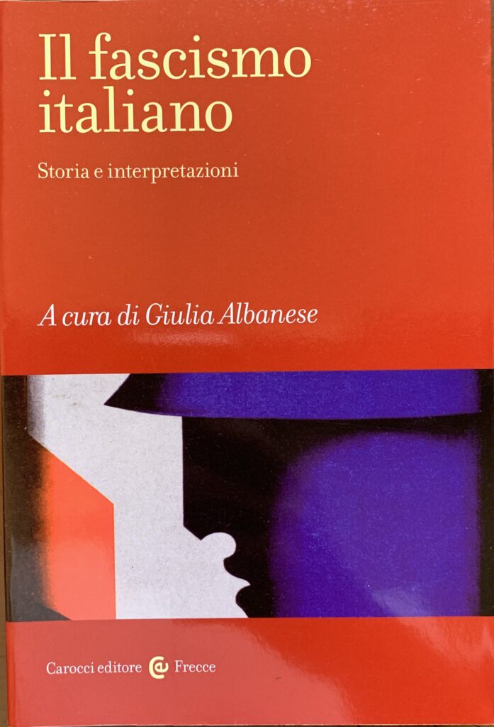 Il fascismo italiano. Storia e interpretazioni