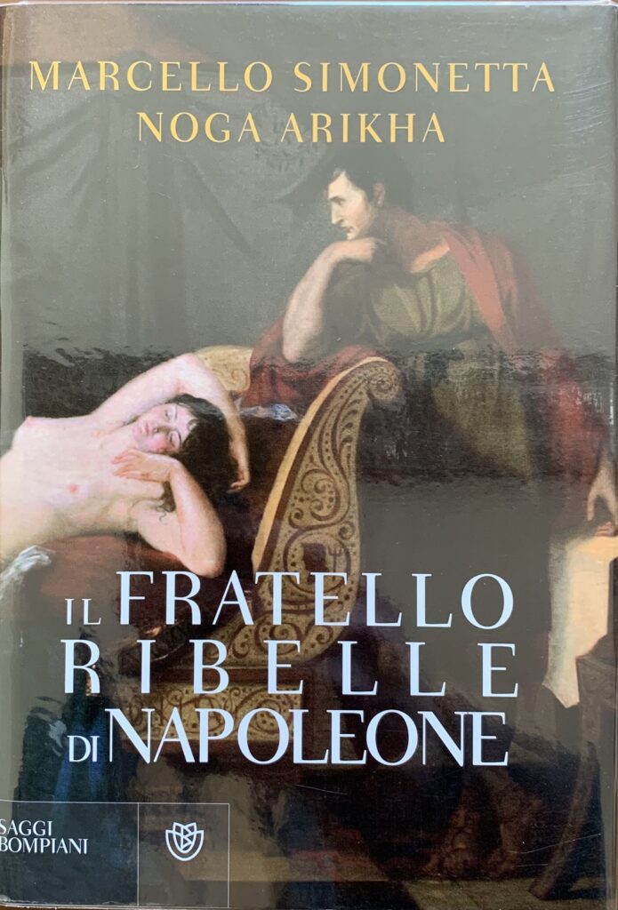 Il fratello ribelle di Napoleone