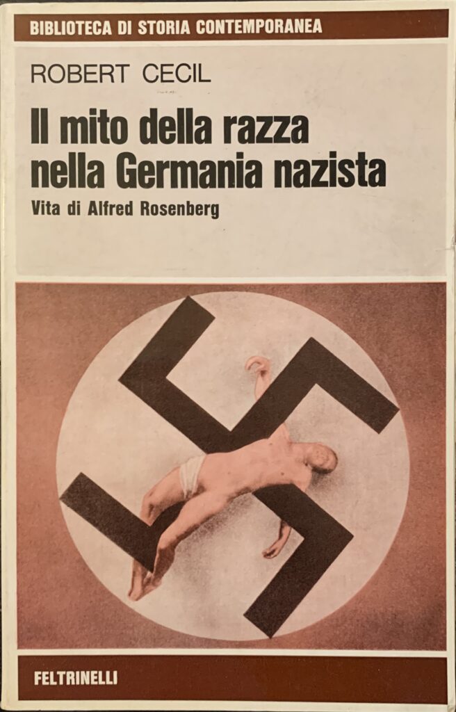 Il mito della razza nella Germania nazista. Vita di Alfred …