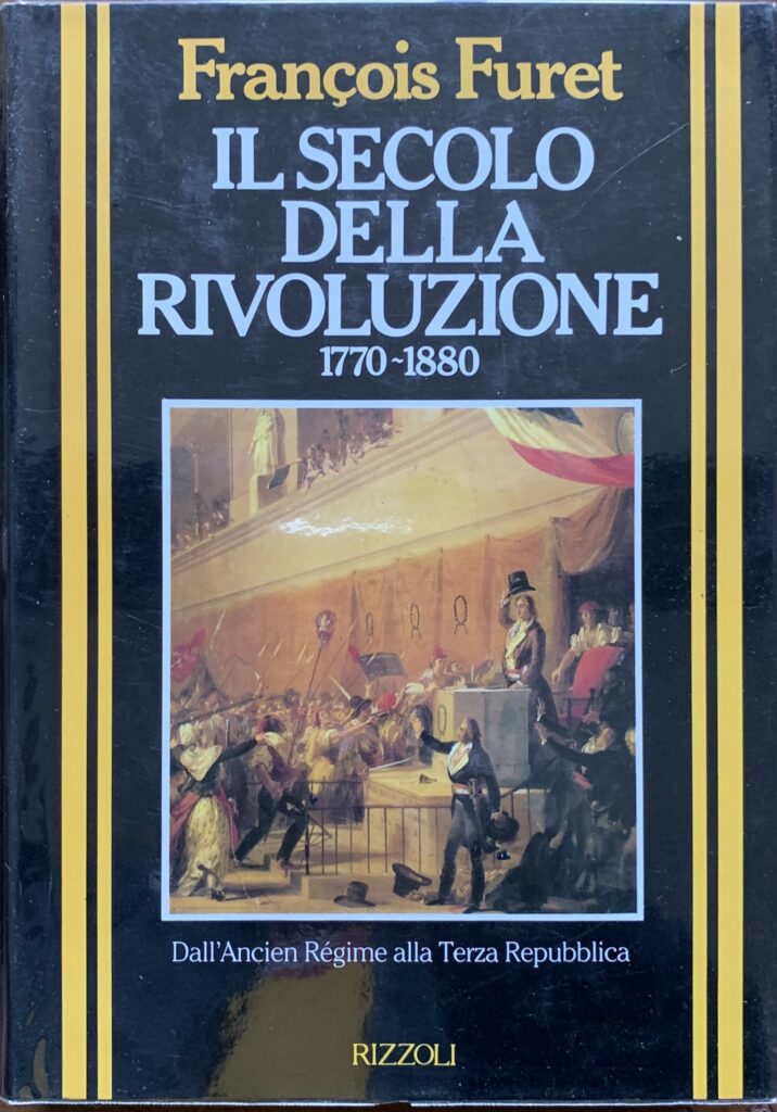 Il secolo della rivoluzione 1770-1880