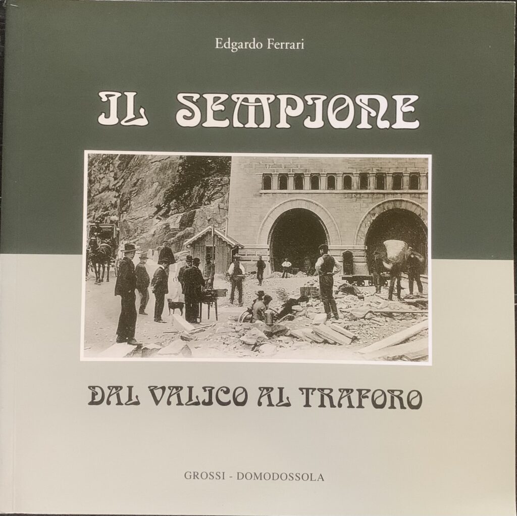 Il Sempione dal valico al traforo
