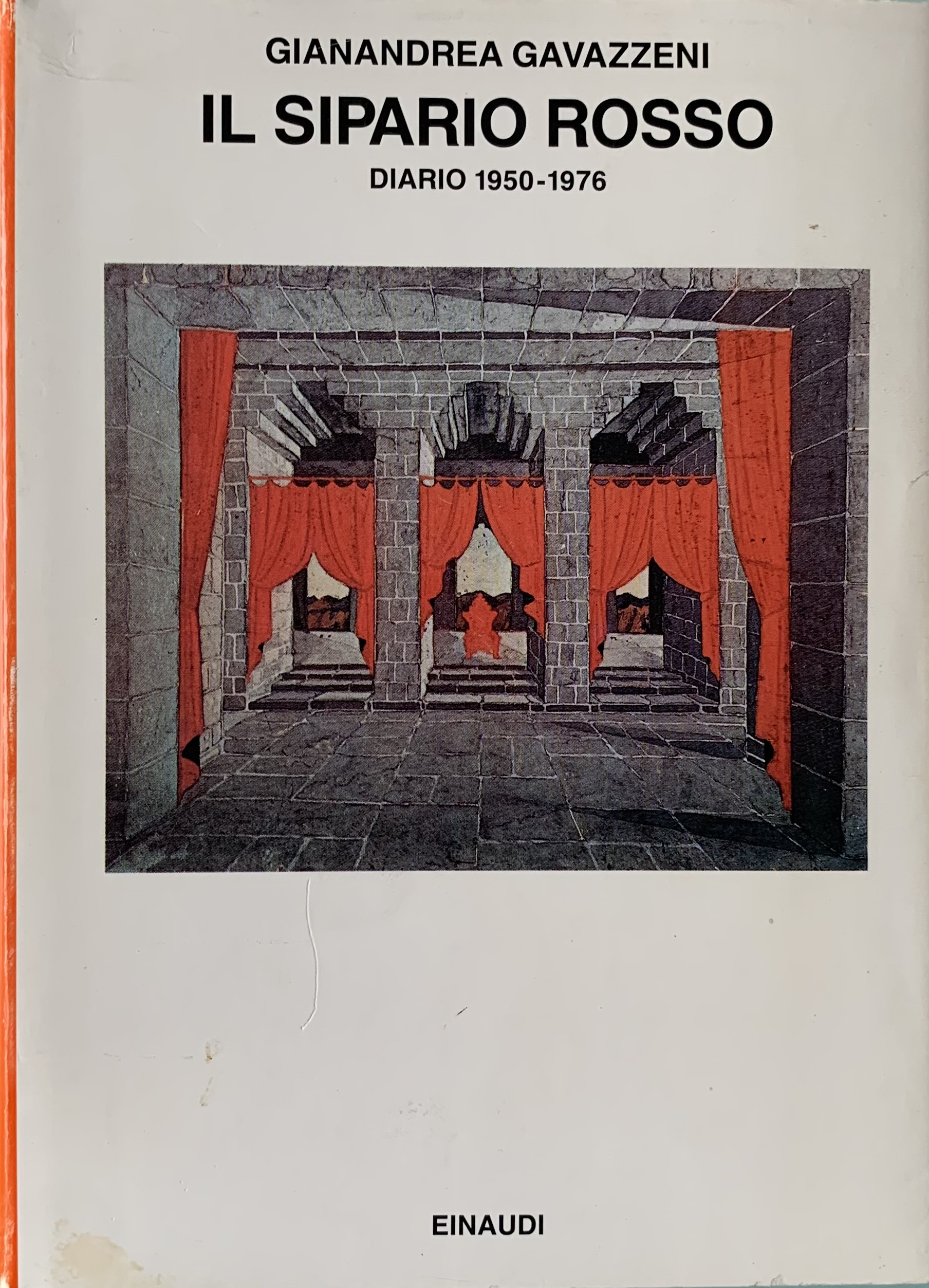 Il sipario rosso. Diario 1950-1976
