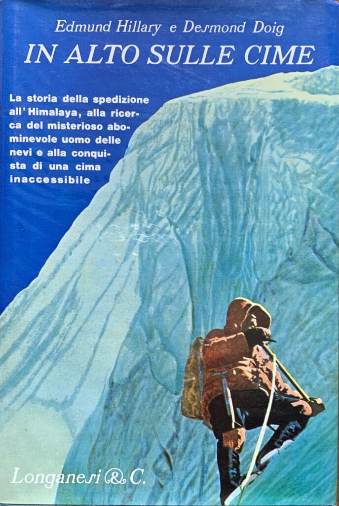 In alto sulle cime. La storia della spedizione all'Himalaya