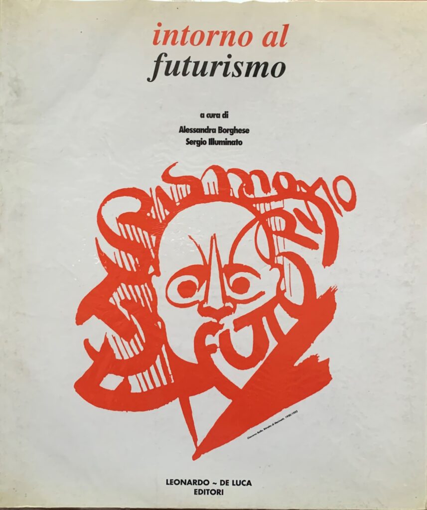 Intorno al Futurismo