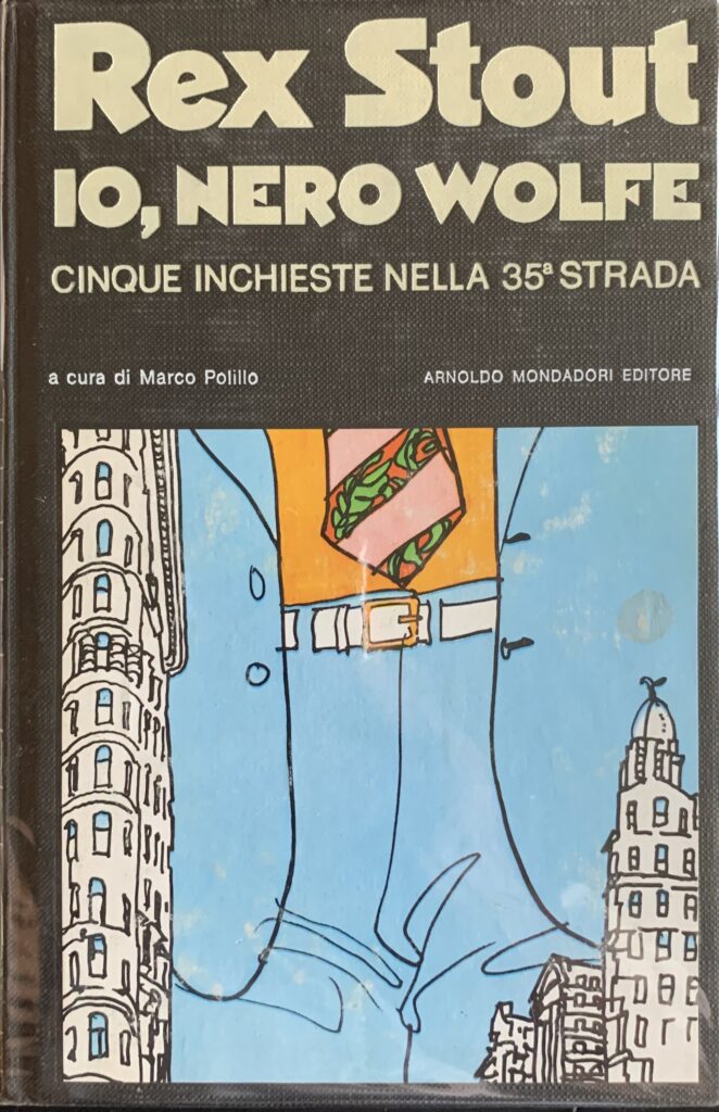 Io, Nero Wolfe. Cinque inchieste nella 35^ Strada