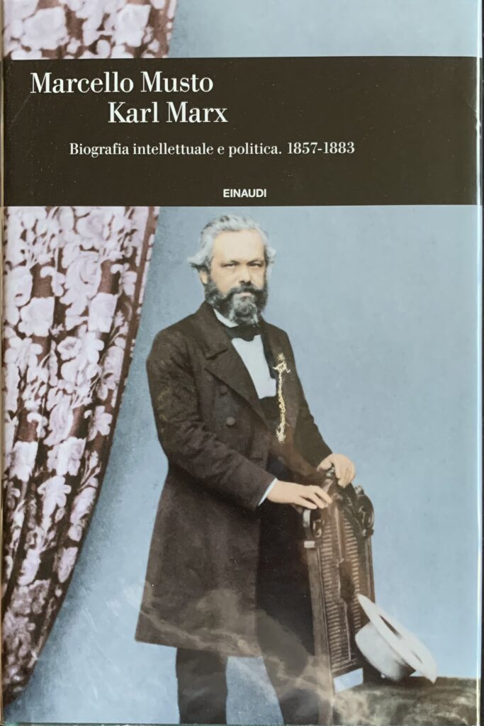 Karl Marx. Biografia intellettuale e politica 1857-1883