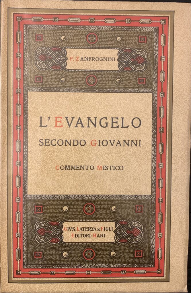 L'Evangelo secondo Giovanni. Commento mistico