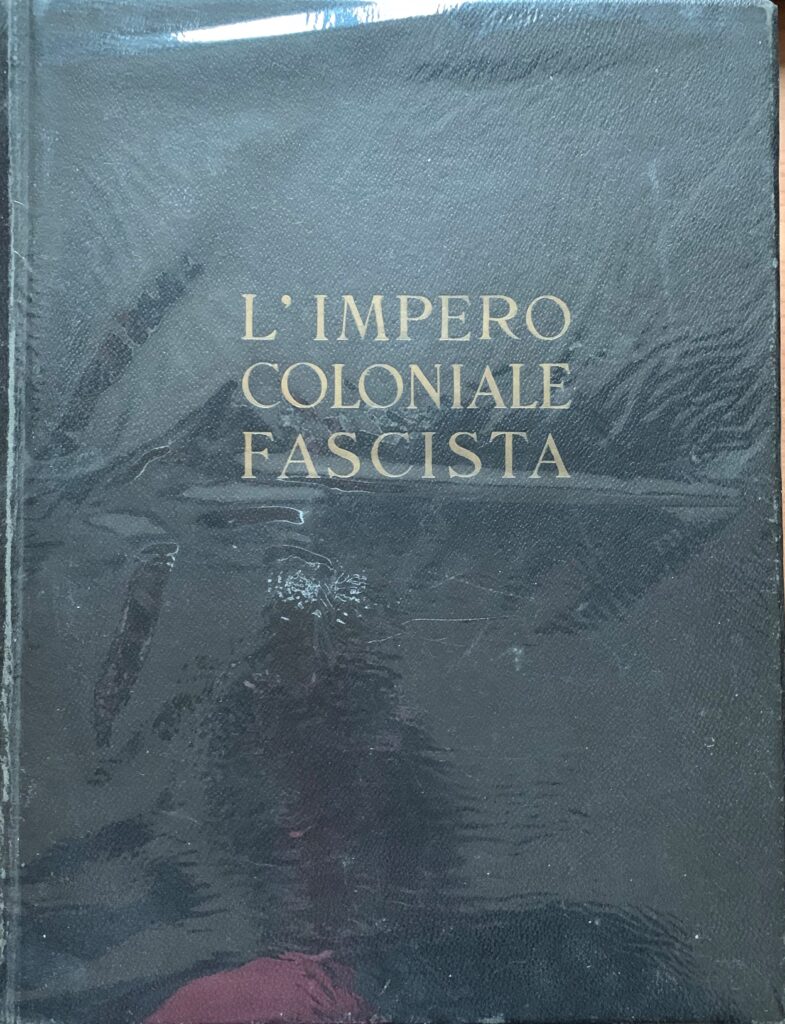 L'Impero Coloniale Fascista