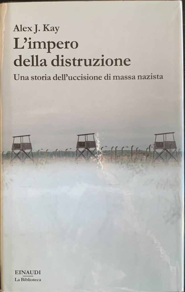 L'impero della distruzione. Una storia dell'uccisione di massa nazista