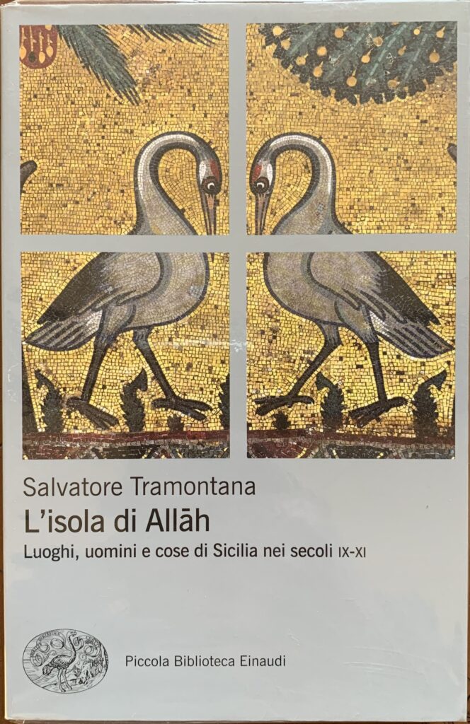 L'isola di Allah. Luoghi, uomini e cose di Sicilia nei …