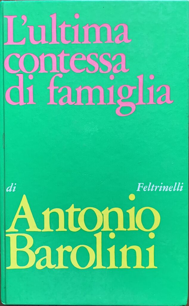 L'ultima contessa di famiglia / Autografato