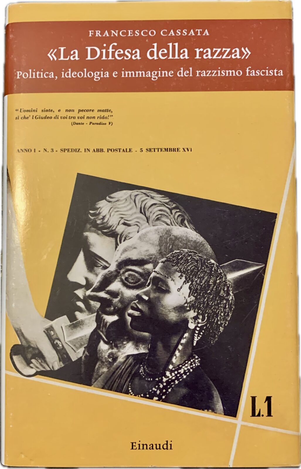 La Difesa della Razza. Politica, ideologia e immagine del razzismo …